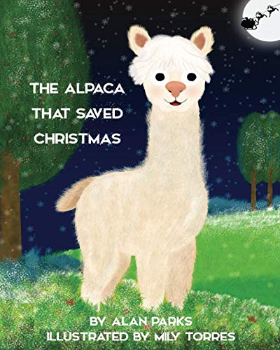The Alpaca that Saved Christmas Book